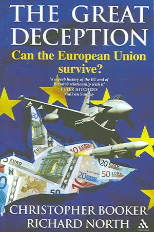 Great Deception: Can the European Union Survive? de Christopher Booker