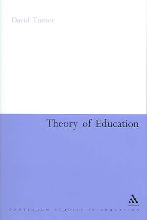 Theory of Education de David A. Turner