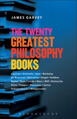 The Twenty Greatest Philosophy Books de Professor James Garvey