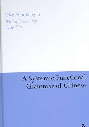 A Systemic Functional Grammar of Chinese de Eden Sum-hung Li