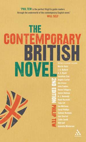 The Contemporary British Novel: Second Edition de Professor Philip Tew