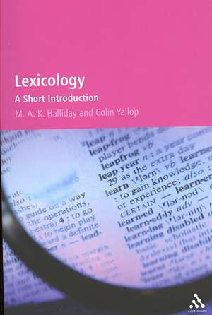 Lexicology: A Short Introduction de M. A. K. Halliday