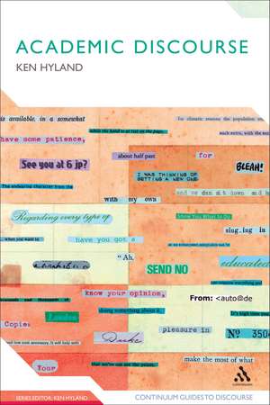 Academic Discourse: English In A Global Context de Professor Ken Hyland