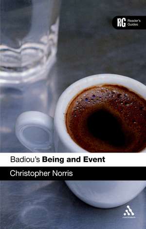 Badiou's 'Being and Event': A Reader's Guide de Professor Christopher Norris