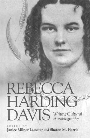 Rebecca Harding Davis: Italy, Spain, and the New World de Rebecca Harding Davis