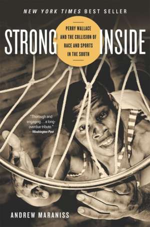 Strong Inside de Andrew Maraniss