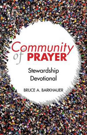 Community of Prayer de Bruce Barkhauer