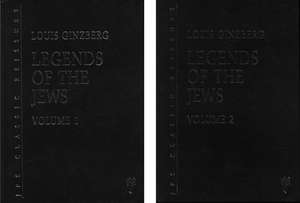 The Legends of the Jews, 2-volume set de David M. Stern