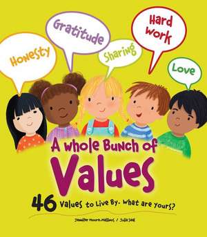 A Whole Bunch of Values de Jennifer Moore-Mallinos