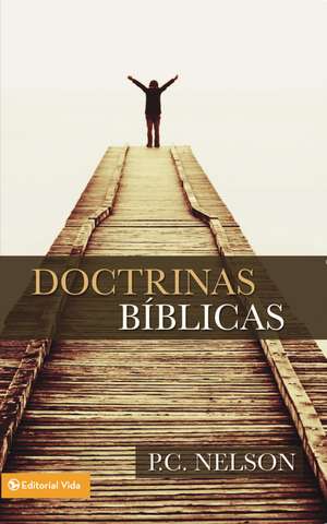 Doctrinas bíblicas de P. C. Nelson