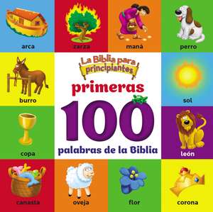 La Biblia para principiantes, Primeras 100 palabras de la Biblia de The Beginner's Bible