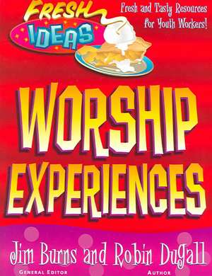 Worship Experiences de Jim Burns