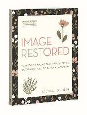 Image Restored - Includes Six-Session Video Series de Rachael Gilbert