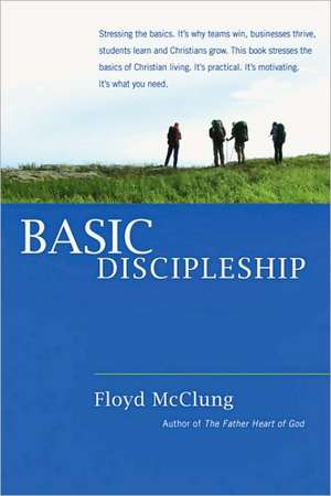 Basic Discipleship de Floyd Mcclung