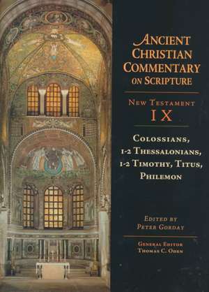 Colossians, 1–2 Thessalonians, 1–2 Timothy, Titus, Philemon de Peter J. Gorday