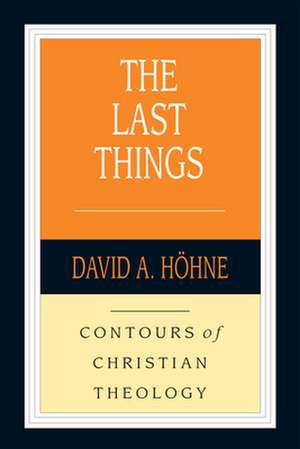 The Last Things de David Höhne