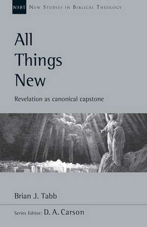 All Things New de Brian J Tabb