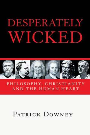 Desperately Wicked de Patrick Downey