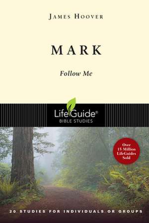 Mark: Follow Me de James Hoover