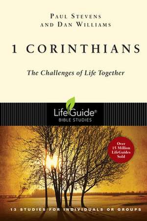 1 Corinthians: The Challenges of Life Together de Paul Stevens