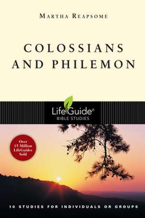 Colossians and Philemon de Martha Reapsome