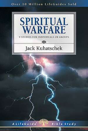 Spiritual Warfare de Jack Kuhatscheck