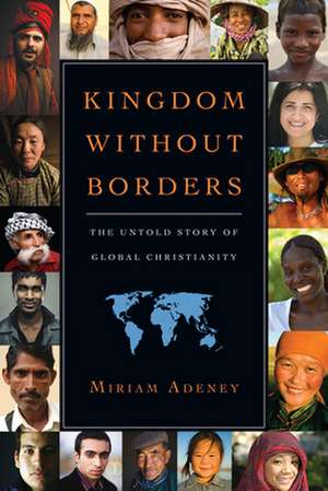 Kingdom Without Borders de Miriam Adeney