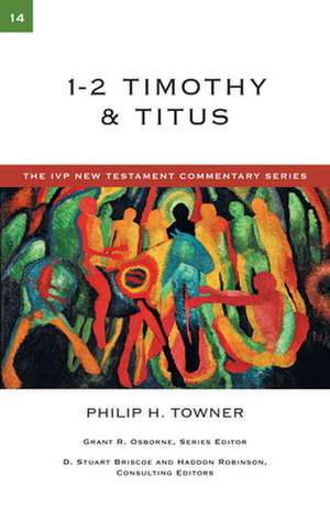 1-2 Timothy & Titus de Philip H. Towner