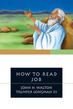 How to Read Job de John H. Walton