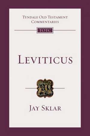 Leviticus: An Introduction and Commentary de Jay Sklar