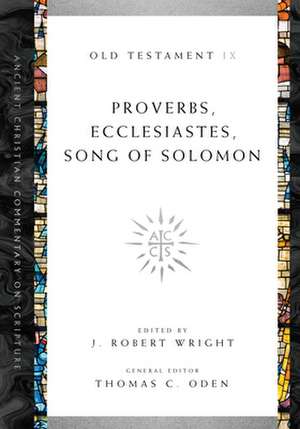 Proverbs, Ecclesiastes, Song of Solomon de J. Robert Wright