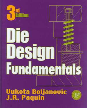 Die Design Fundamentals de Vukota Boljanovic