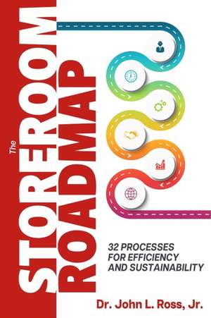 The Storeroom Roadmap de John L Ross