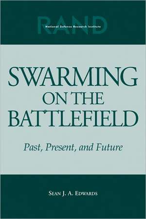 Swarming on the Battlefield de Sean J.A. Edwards