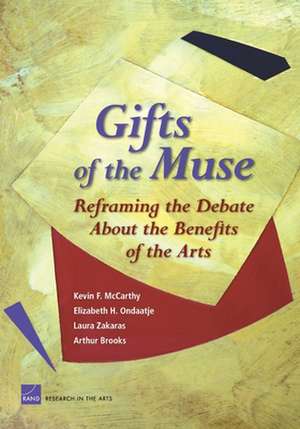 Gifts of the Muse de Elizabeth Heneghan Ondaatje