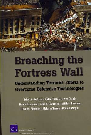 Breaching the Fortress Wall de Brian A. Jackson