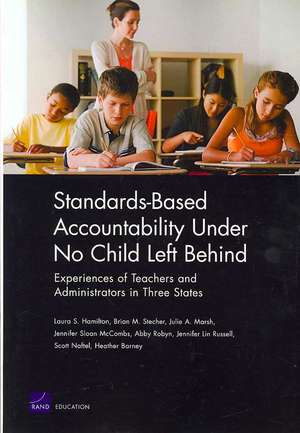 Standards-Based Accountability Under No Child Left Behind de Laura S. Hamilton