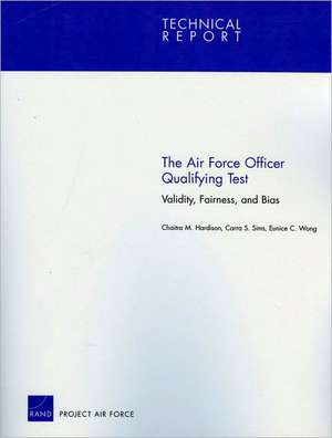 The Air Force Officer Qualifying Test: Validity, Fairness and Bias de Chaitra M. Hardison