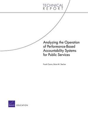 Analyzing the Operation of Performance-Based Accountability Systems for Public Services de Frank Camm