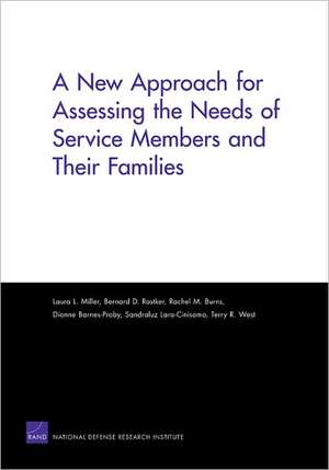 A New Approach for Assessing the Needs of Service Members and Their Families de Laura L. Miller