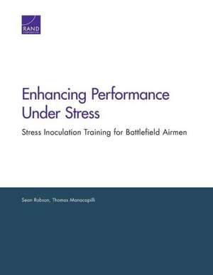 Enhancing Performance Under Stress de Sean Robson