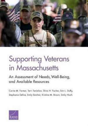 Supporting Veterans in Massachusetts de Carrie M. Farmer