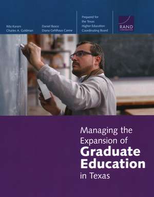 Managing the Expansion of Graduate Education in Texas de Rita Karam