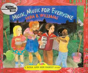 Music, Music for Everyone de Vera B. Williams