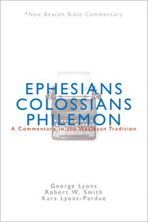 Nbbc, Ephesians/Colossians/Philemon de George Lyons