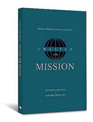 Created for Mission: Effective Models for Districts and Leaders de Gustavo Crocker