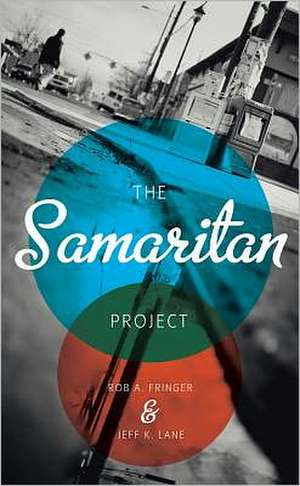 The Samaritan Project de Rob A. Fringer