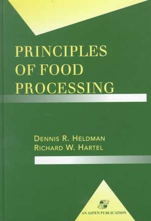 Principles of Food Processing de Richard W. Hartel