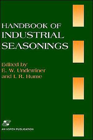 Handbook Industrial Seasonings de E. W. Underriner