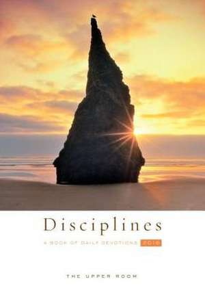 The Upper Room Book of Disciplines: A Book of Daily Devotions de Colett Rita